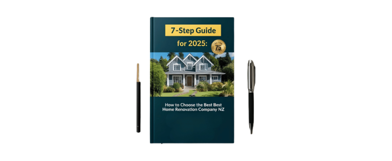 How to Choose the Best Home Renovation Company NZ: 7-Step Guide for 2025